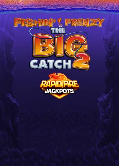 Fishin Frenzy The Big Catch 2 Rapid Fire